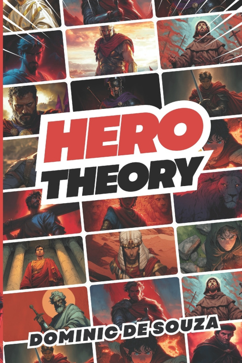 Knjiga Hero Theory Dominic de Souza