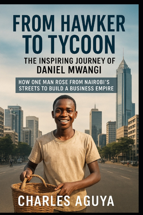 Книга From Hawker to Tycoon Charles Aguya