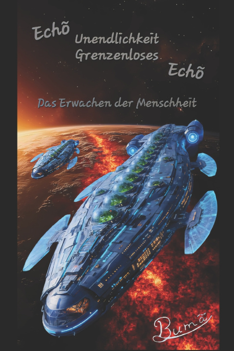 Kniha Echõ Unendlichkeit Grenzenloses Echõ R.K. Bumã