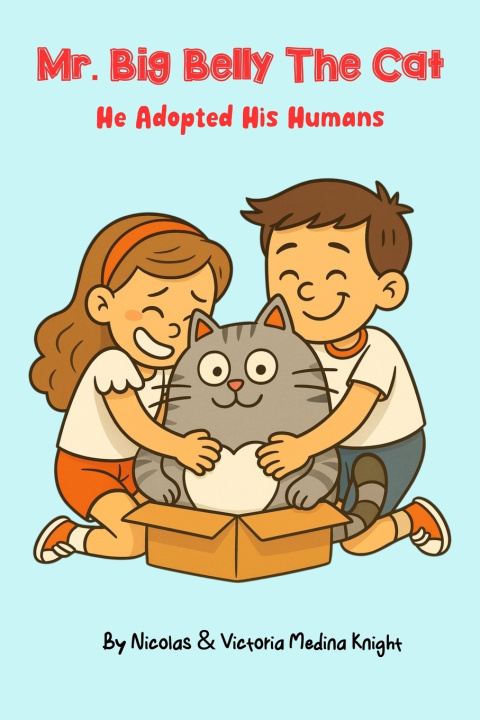Книга Mr. Big Belly the Cat Nicolas and Victoria Medina Knight