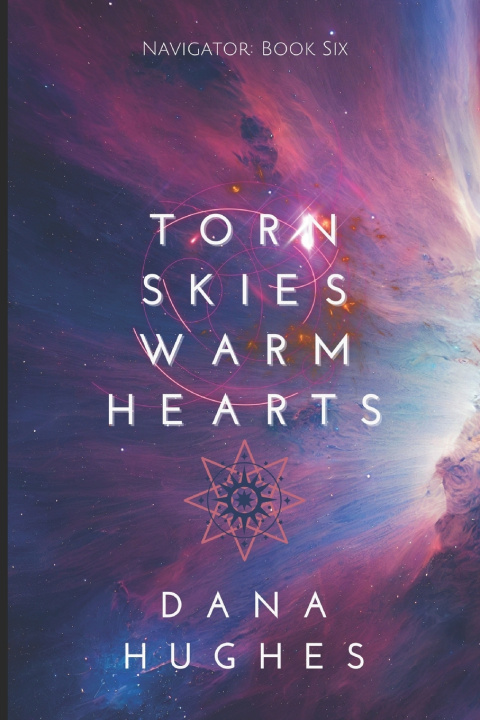 Книга Torn Skies, Warm Hearts Dana Hughes