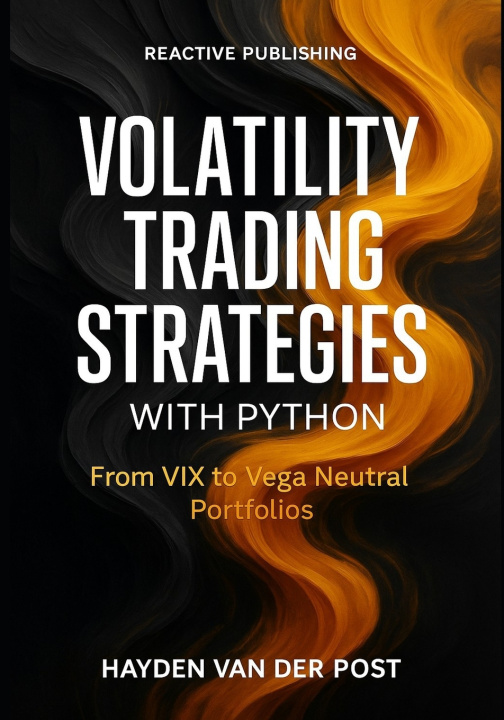 Könyv Volatility Trading Strategies with Python Hayden Van Der Post