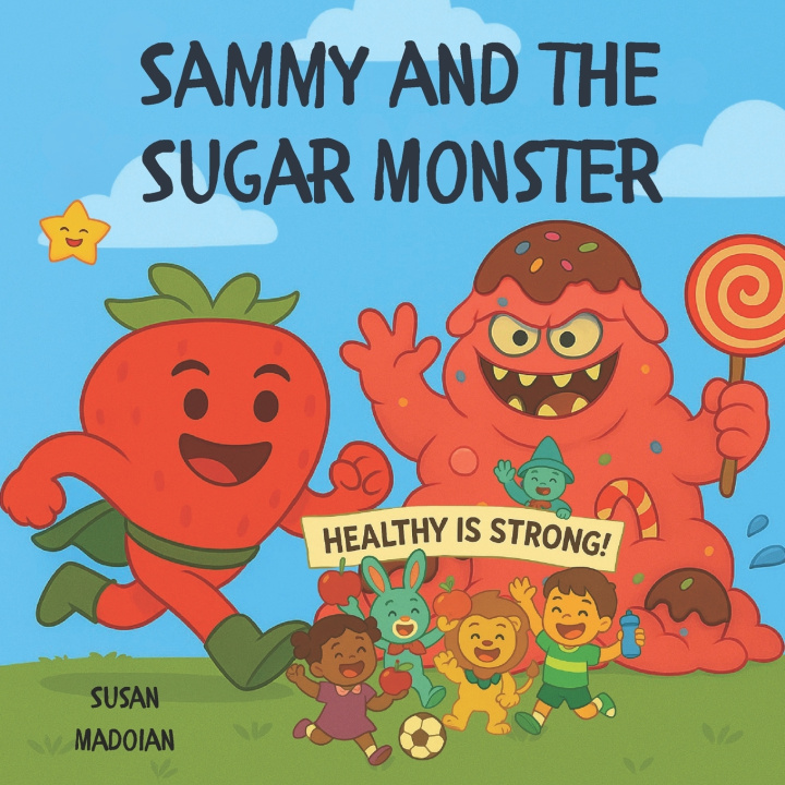 Книга Sammy and the Sugar Monster Susan Madoian