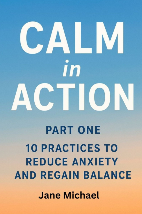 Kniha CALM IN ACTION Jane Michael