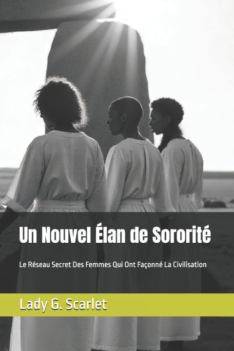 Libro Un Nouvel Élan de Sororité Lady G. Scarlet