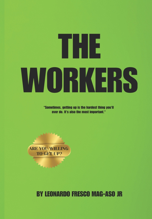 Kniha The Workers Leonardo Fresco Mag-aso Jr