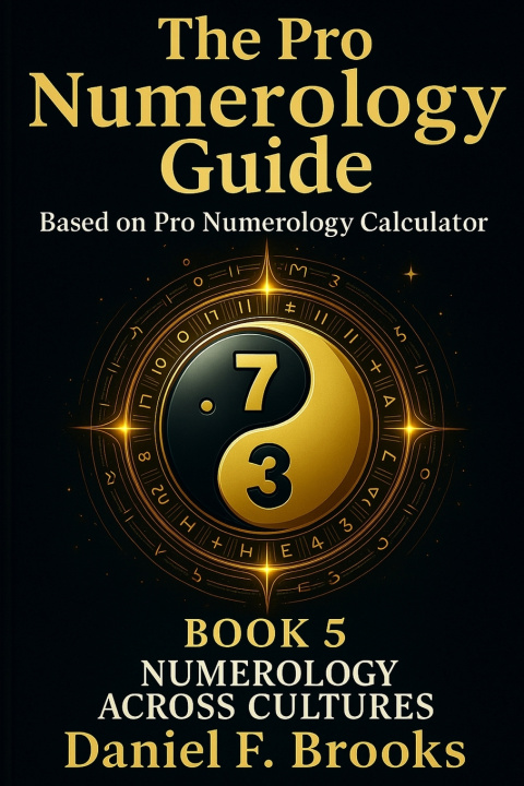 Книга The Pro Numerology Guide - Book 5 Daniel F. Brooks