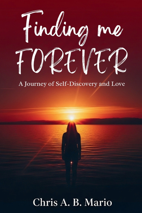 Kniha Finding Me Forever Chris A.B. Mario