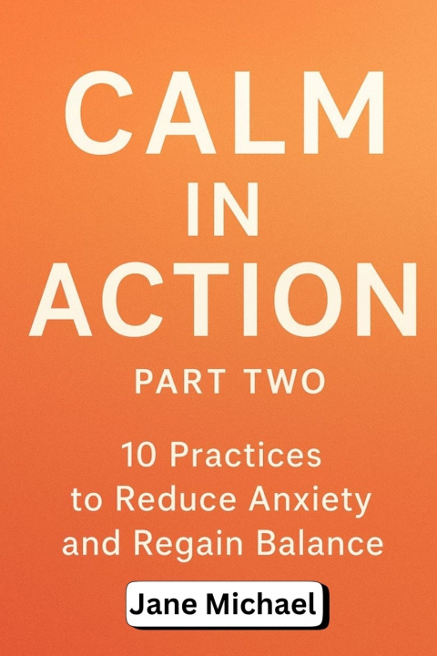 Kniha CALM IN ACTION Jane Michael