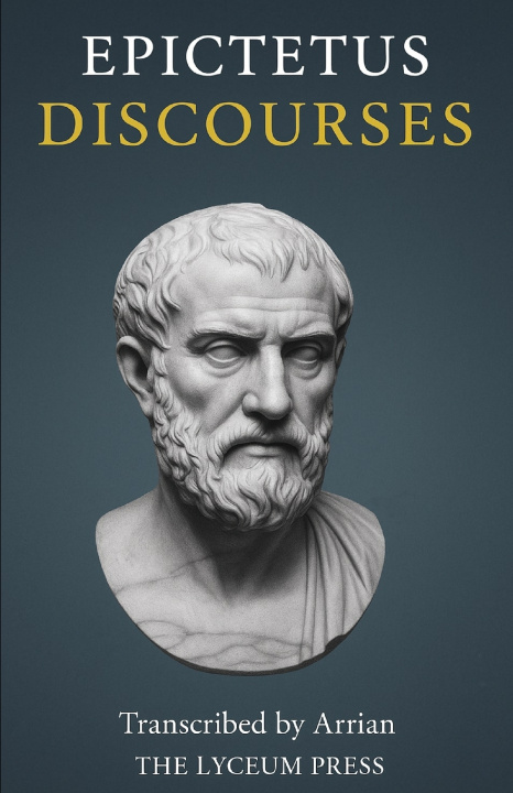 Könyv Discourses (Complete) Epictetus
