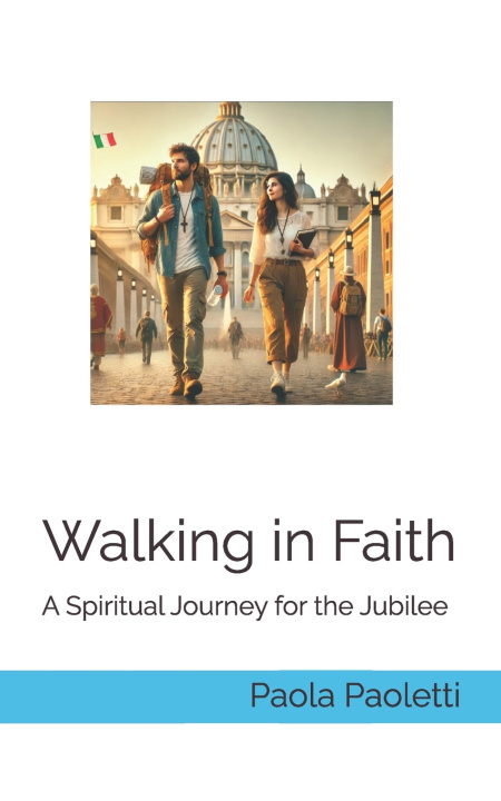 Книга Walking in Faith Paola Paoletti