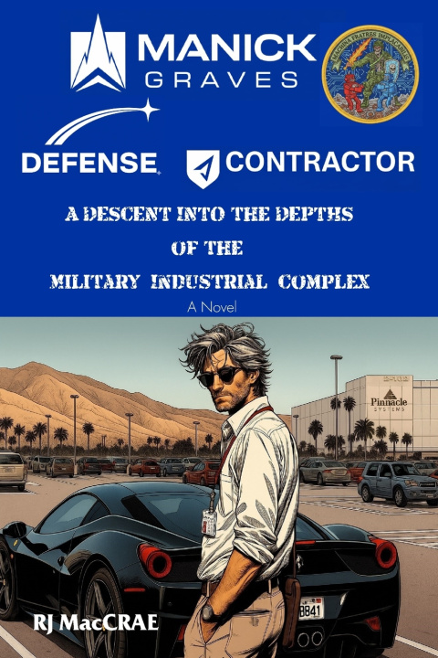 Книга Manick Graves, Defense Contractor RJ MacCrae