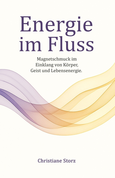 Könyv Energie im Fluss Christiane Storz