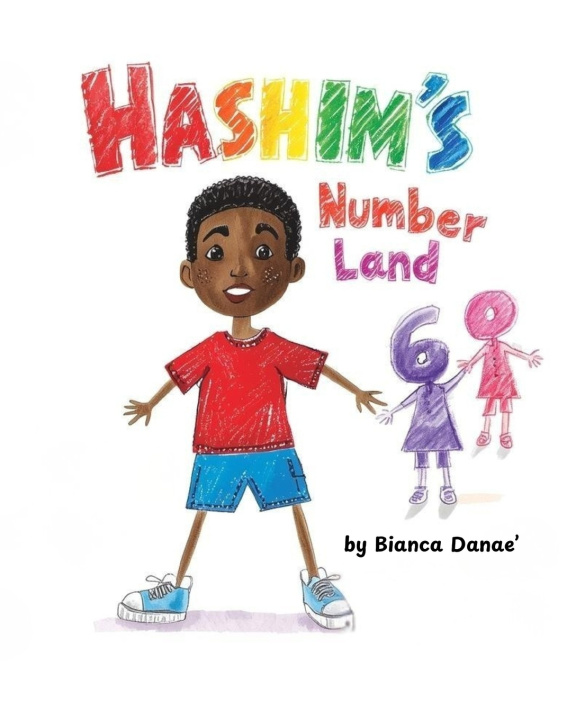 Könyv Hashim's Number Land Bianca Danae'