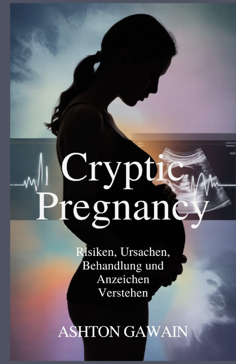 Kniha Cryptic Pregnancy Ashton Gawain