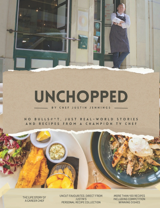 Книга Unchopped by Justin Jennings Justin Stanley Jennings