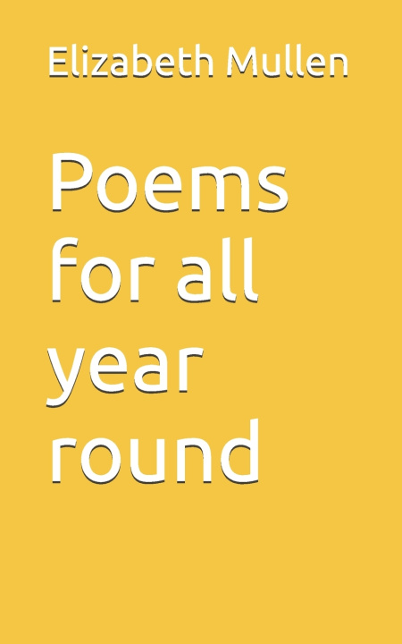 Book Poems for all year round Elizabeth Mullen