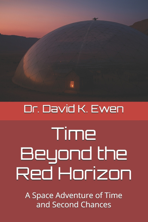 Книга Time Beyond the Red Horizon David K. Ewen