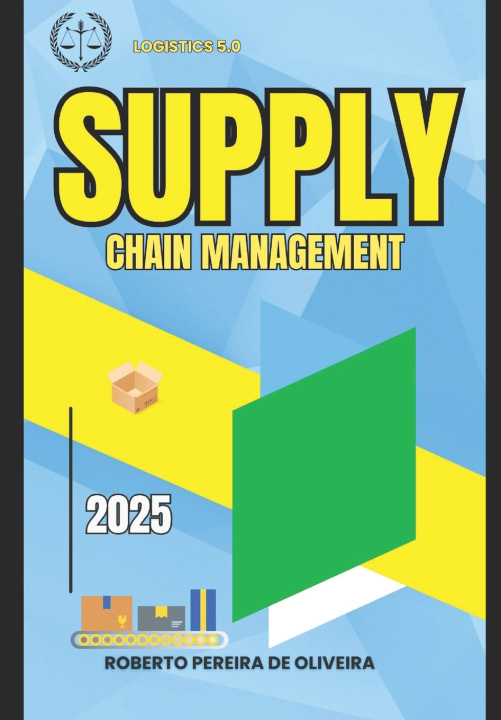 Knjiga Supply Chain Management Roberto Pereira de Oliveira