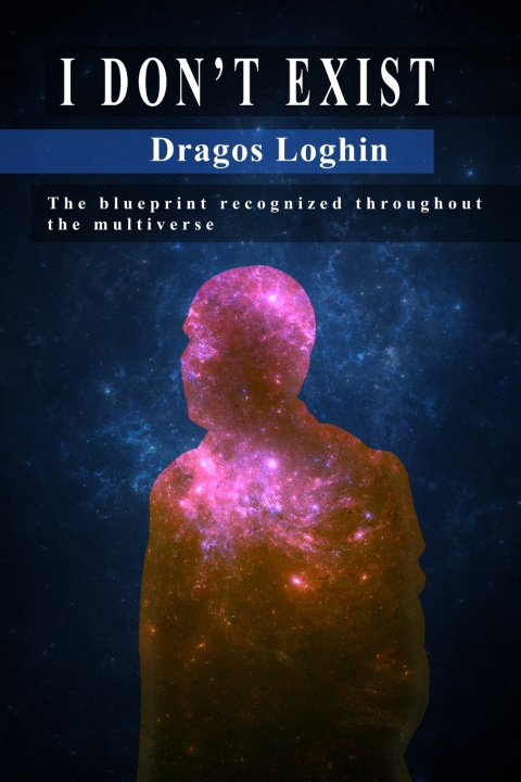Kniha I DON'T EXIST Dragos Loghin