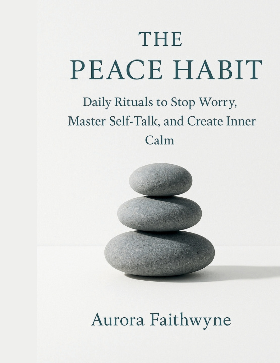 Kniha The Peace Habit Aurora Faithwyne