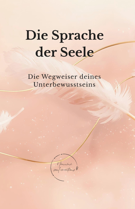Knjiga Die Sprache der Seele nannini soul-creations