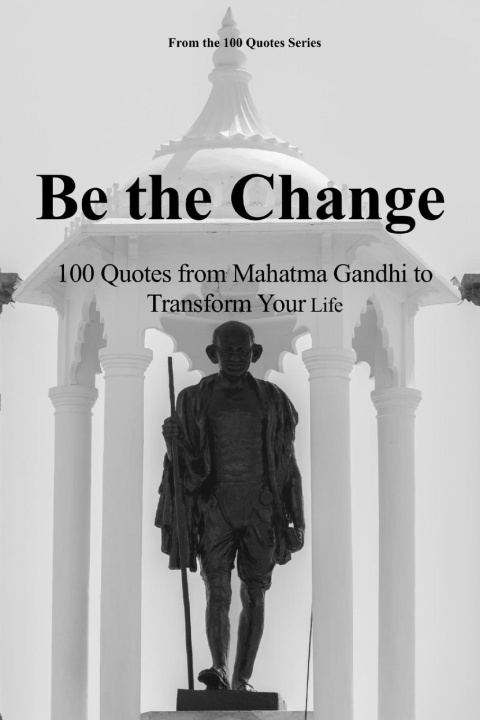 Knjiga Be the Change Spencer 100 Quotes Series