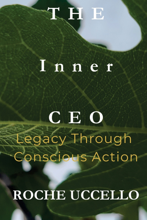 Knjiga The Inner CEO Roche Uccello