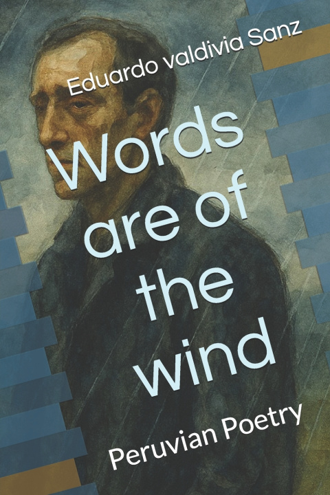 Książka Words are of the wind Eduardo valdivia Sanz