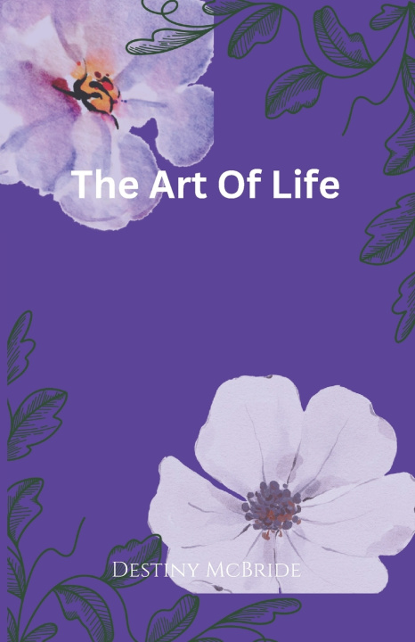 Kniha The Art Of Life destiny esperanza Mcbride