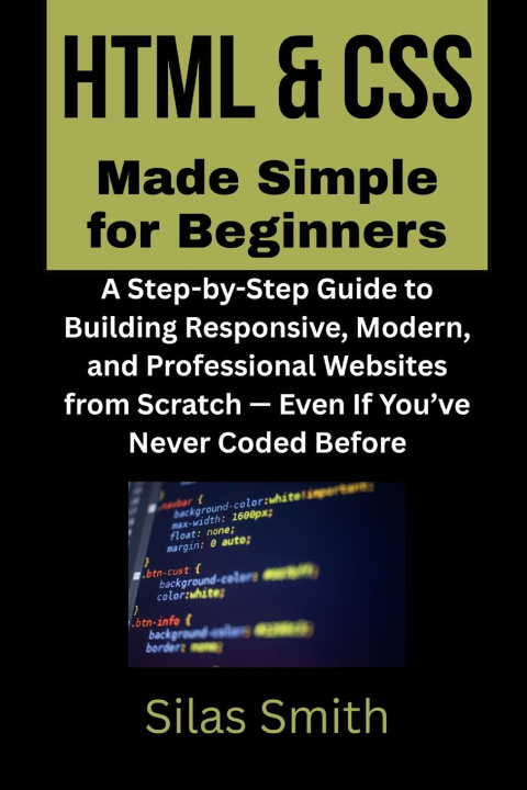 Könyv HTML & CSS Made Simple for Beginners SILAS SMITH