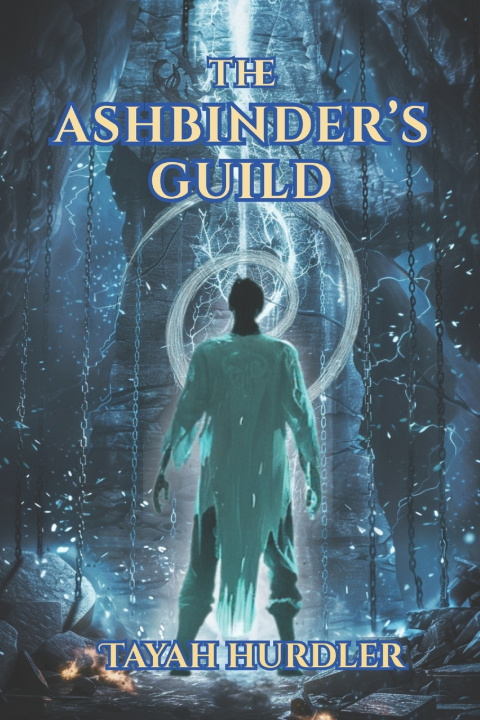 Kniha The Ashbinders Guild Tayah Hurdler