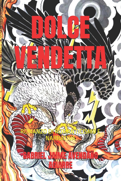 Kniha DOLCE VENDETTA GABRIEL JAIME AVENDAÑO AGUIRRE