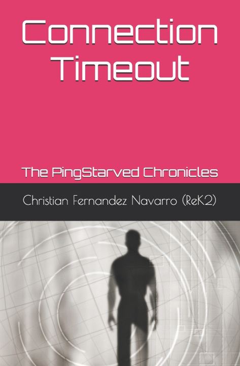 Kniha Connection Timeout Christian Fernandez Navarro (ReK2)