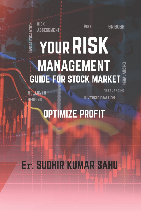 Knjiga Your Risk Management Guide for Stock Market SUDHIR KUMAR SAHU