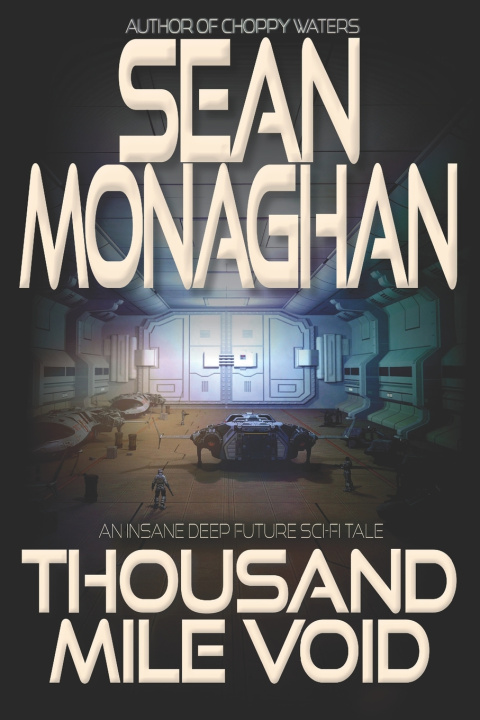 Knjiga Thousand Mile Void Sean Monaghan