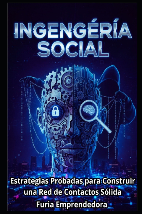 Книга Ingeniería Social Dr. Dario Arias Loaiza