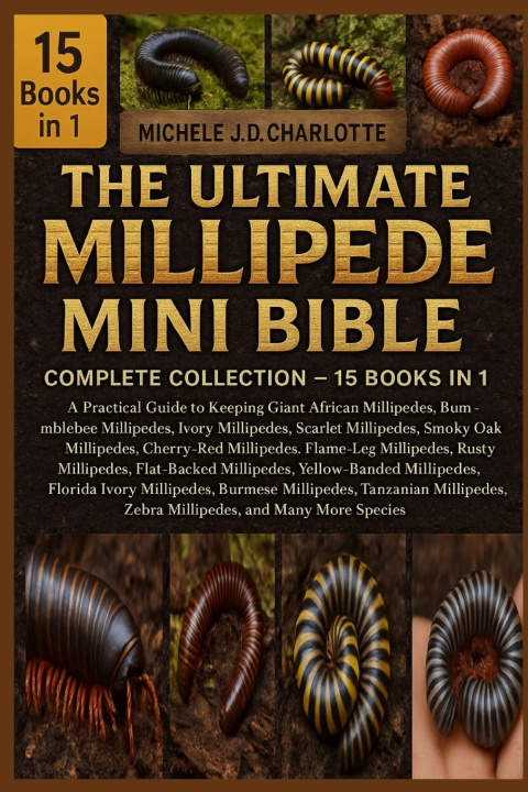 Книга THE ULTIMATE MILLIPEDE MINI BIBLE MICHELE J.D CHARLOTTE