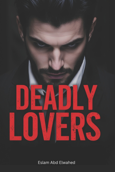 Kniha Deadly Lovers Eslam Abd Elwahed