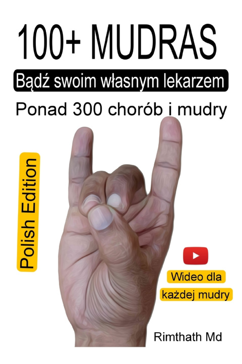 Kniha 100+ MUDRAS Rimthath Md