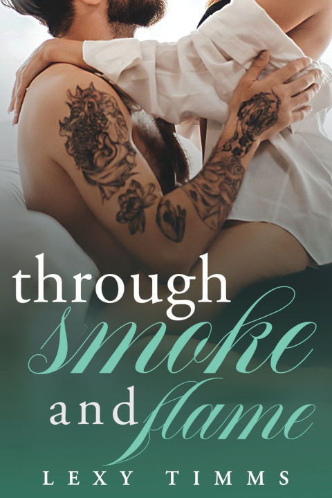 Knjiga Through Smoke and Flame Lexy Timms