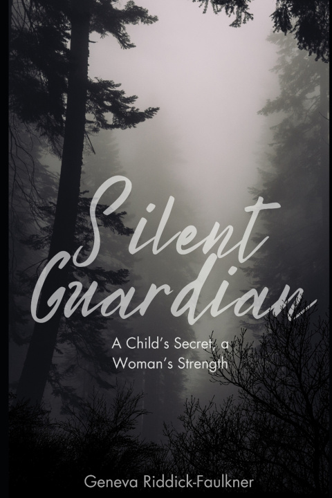 Kniha Silent Guardian Geneva Riddick-Faulkner