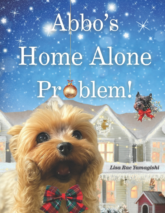 Kniha Abbo's Home Alone Problem! Lisa Rae Yamagishi