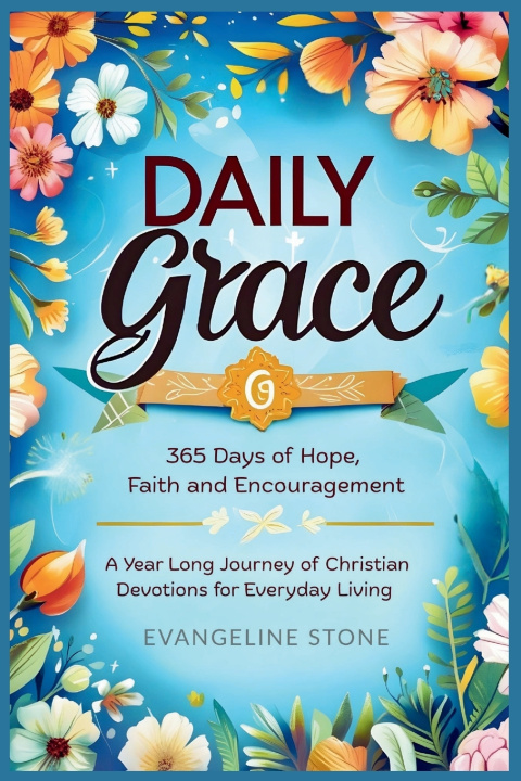 Knjiga Daily Grace Evangeline Stone