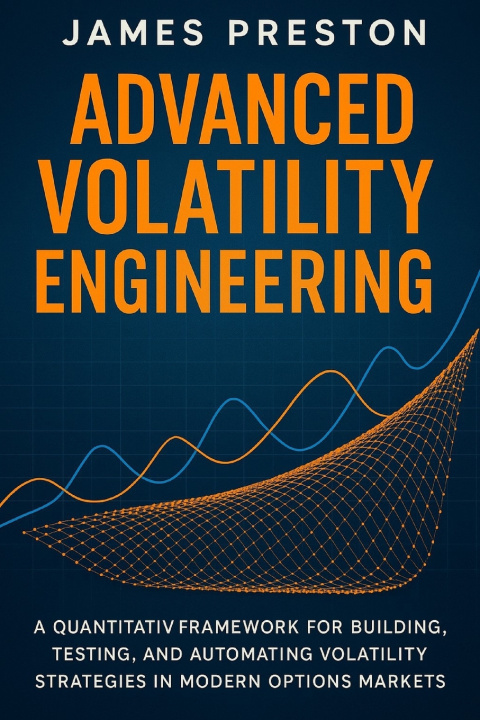 Könyv Advanced Volatility Engineering James Preston