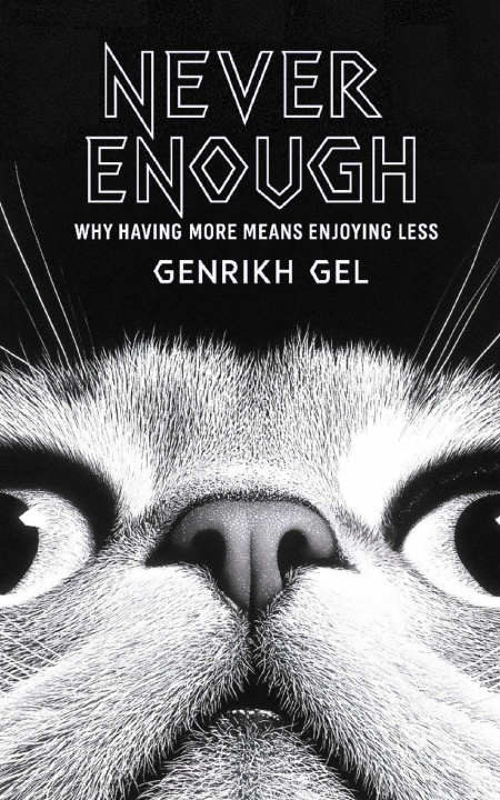 Könyv Never Enough Genrikh Gel