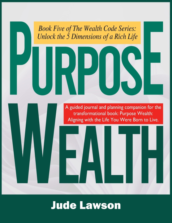 Kniha PURPOSE WEALTH Jude Lawson