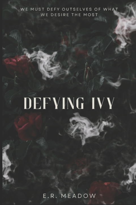 Knjiga Defying Ivy E.R. Meadow