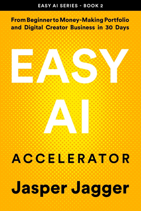 Könyv EASY AI ACCELERATOR Jasper Jagger