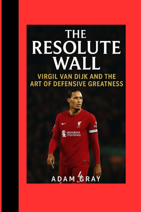 Kniha The Resolute Wall ADAM GRAY